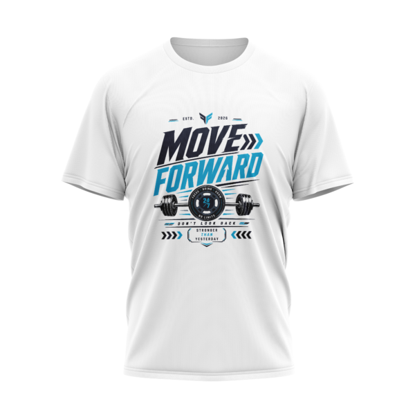 Move Forward Unisex - Gym Polyster T-Shirt | Yuvio