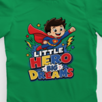Little Hero Big Dreams Kids - T-Shirt | Yuvio - Image 4