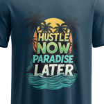 regular-fit-hustle-now-paradise-later-unisex-navy-blue-tshirt-close-up-view-yuvio