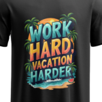 regular-fit-work-hard-vacation-harder-unisex-black-tshirt-close-up-view-yuvio