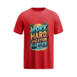 Work Hard Vaction Harder Unisex Regular Fit T-Shirt | Yuvio