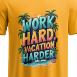 regular-fit-work-hard-vacation-harder-unisex-yellow-tshirt-close-up-view-yuvio